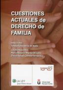 Cuestiones actuales de Derecho de familia