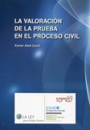 La valoraci�n de la prueba en el proceso civil