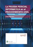 La prueba pericial inform�tica en el procedimiento civil