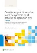 Cuestiones pr�cticas sobre la v�a de apremio en el proceso de ejecuci�n civil