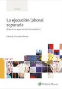La ejecuci�n laboral separada
