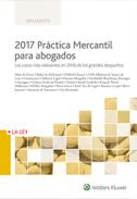 Pr�ctica mercantil para abogados 2017