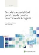 Test de la especialidad penal para la prueba de acceso a la Abogac�a