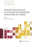 Derecho preconcursal y concursal de sociedades mercantiles de capital