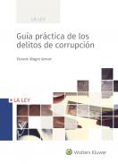 Gu�a pr�ctica de los delitos de corrupci�n