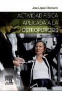 Actividad f�sica aplicada a la osteoporosis