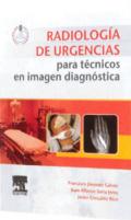 Radiolog�a de urgenc�as para t�cnicos en imagen diagn�stica