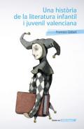 Una hist�ria de la literatura infantil i juvenil valenciana