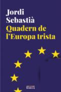 Quadern de l�Europa trista