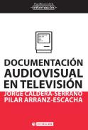 Documentaci�n audiovisual en televisi�n