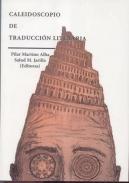 Caleidoscopio de traducci�n literaria
