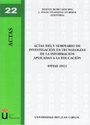 Actas del V Seminario de Investigaci�n en Tecnolog�as de la Informaci�n Aplicadas a la Educaci�n