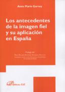 Los antecedentes de la imagen fiel y su aplicaci�n en Espa�a