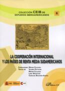 La cooperaci�n internacional y los pa�ses de renta media sudamericanos