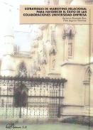 Estrategias de marketing relacional para favorecer el �xito de las colaboraciones Universidad-Empresa