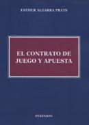 El contrato de juego y apuesta