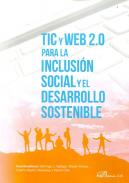 Tic y web 2.0 para la inclusi�n social y el desarrollo sostenible