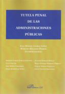 Tutela penal de las administraciones p�blicas