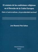 El estatuto de las confesiones religiosas en el Derecho de la Uni�n Europea
