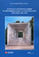 Algunas cuestiones sobre el desarrollo de la constituci�n espa�ola de 1978
