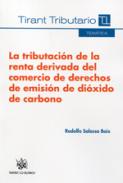 La tributaci�n de la renta derivada del comercio de derechos de emisi�n de di�xido de carbono