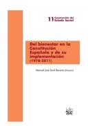 Del bienestar en la Constituci�n espa�ola y de su implementaci�n (1978-2011)