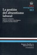 La gesti�n del absentismo laboral