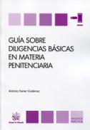 Gu�a sobre diligencias b�sicas en materia penitenciaria