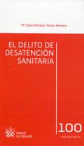 El delito de desatenci�n sanitaria