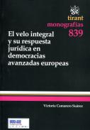 El velo integral y su respuesta jur�dica en democracias avanzadas europeas