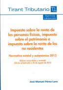 Impuesto sobre la renta de las personas f�sicas, impuesto sobre el patrimonio e impuesto sobre la renta de los no residentes