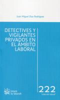 Detectives y vigilantes privados en el �mbito laboral