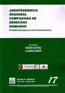 Jurisprudencia regional comparada de Derechos Humanos