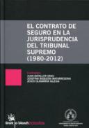 El contrato de seguro en la jurisprudencia del Tribunal Supremo (1980-2012)