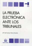 La prueba electr�nica ante los tribunales
