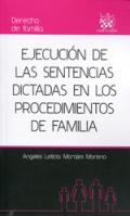 Ejecuci�n de las sentencias dictadas en los procedimientos de familia