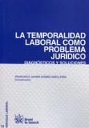 La temporalidad laboral como problema jur�dico