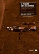 El Pened�s sota les bombes