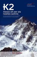 K2, massa alt per als nostres somnis