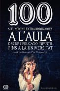 100 situacions extraordin�ries a l'aula