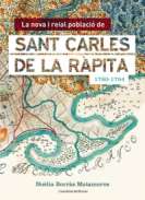 La nova i reial poblaci� de Sant Carles de la R�pita (1780-1794)