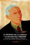 La defensa de la llengua i la difusi� del fabrisme