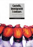 Castells, immigraci� i concurs