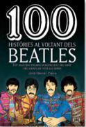 100 hist�ries al voltant dels Beatles