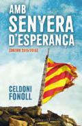 Amb senyera d'esperan�a