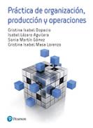Pr�ctica de organizaci�n, producci�n y operaciones