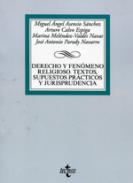 Derecho y fen�meno religioso. Textos, supuestos pr�cticos y jurisprudencia