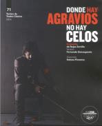 Donde hay celos no hay agravios