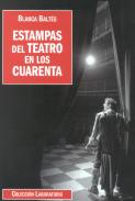 Estampas del teatro en los cuarenta