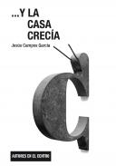 ...Y la casa crec�a